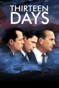 Poster to the movie "Thirteen Days" #246944