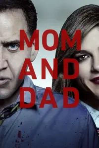 Poster to the movie "Mom and Dad" #145754