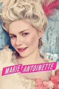 Poster to the movie "Marie Antoinette" #333227