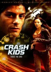 Poster to the movie "Crash Kids: Trust No One" #624159