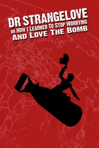 Poster to the movie "Dr. Strangelove or: How I Learned to Stop Worrying and Love the Bomb" #85420