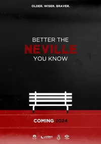 Poster to the movie "Better the Neville You Know" #474136