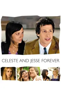 Poster to the movie "Celeste & Jesse Forever" #285420