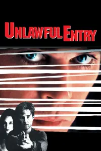 Poster to the movie "Unlawful Entry" #145820