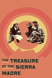 Poster to the movie "The Treasure of the Sierra Madre" #180991