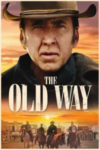 Poster to the movie "The Old Way" #88194