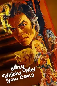 Poster to the movie "Any Which Way You Can" #87158