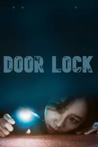 Poster to the movie "Door Lock" #364506