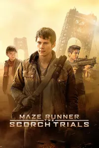 Poster to the movie "Maze Runner: The Scorch Trials" #267374