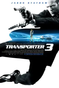 Poster to the movie "Transporter 3" #480302