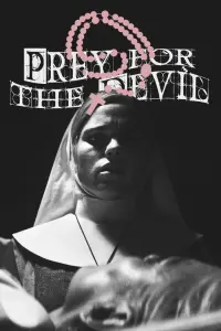 Poster to the movie "Prey for the Devil" #247905