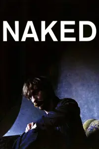 Poster to the movie "Naked" #222429