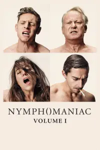 Poster to the movie "Nymphomaniac: Vol. I" #256469