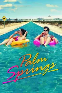 Poster to the movie "Palm Springs" #112716