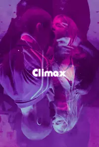 Poster to the movie "Climax" #447310