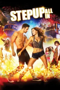 Poster to the movie "Step Up All In" #101363