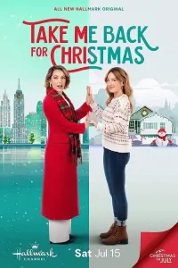 Poster to the movie "Take Me Back for Christmas" #122173