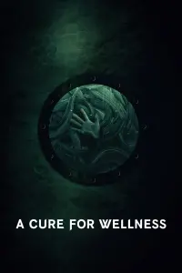 Poster to the movie "A Cure for Wellness" #328489