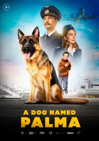 Poster to the movie "A Dog Named Palma" #357397