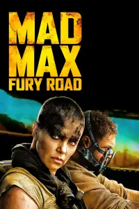 Poster to the movie "Mad Max: Fury Road" #6285