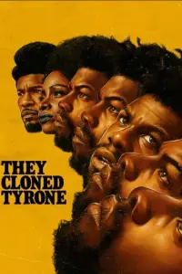 Poster to the movie "They Cloned Tyrone" #57807