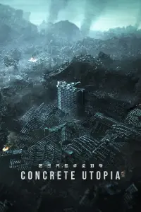 Poster to the movie "Concrete Utopia" #56429