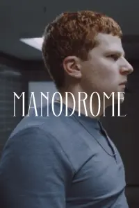 Poster to the movie "Manodrome" #50725