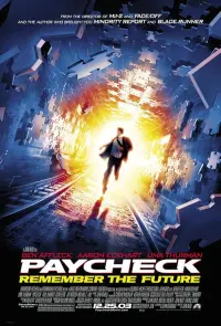 Poster to the movie "Paycheck" #297961