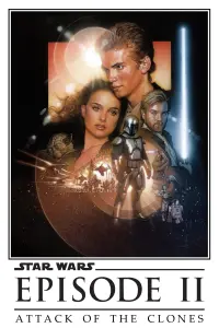 Poster to the movie "Star Wars: Episode II - Attack of the Clones" #279748