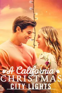 Poster to the movie "A California Christmas: City Lights" #148843