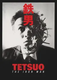 Poster to the movie "Tetsuo: The Iron Man" #250488