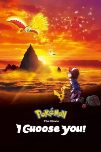 Poster to the movie "Pokémon the Movie: I Choose You!" #244421