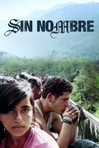 Poster to the movie "Sin Nombre" #206035