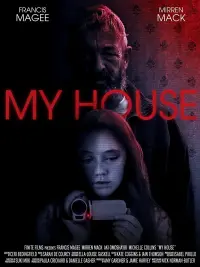 Poster to the movie "My House" #122256