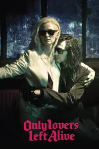 Poster to the movie "Only Lovers Left Alive" #129099