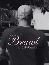 Poster to the movie "Brawl in Cell Block 99" #625351