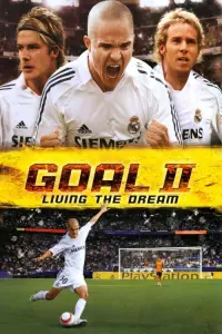 Poster to the movie "Goal! II: Living the Dream" #310477