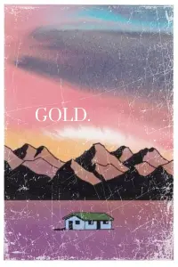 Poster to the movie "Gold" #298213