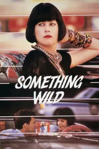 Poster to the movie "Something Wild" #279417