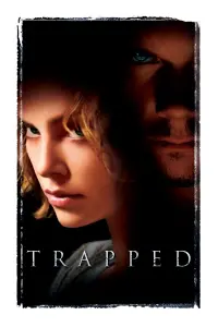 Poster to the movie "Trapped" #298559