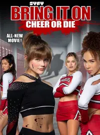 Poster to the movie "Bring It On: Cheer Or Die" #92575