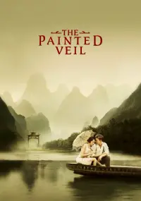 Poster to the movie "The Painted Veil" #229122