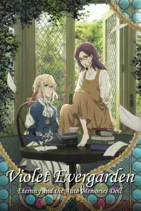 Poster to the movie "Violet Evergarden: Eternity and the Auto Memory Doll" #91730