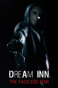 Dream Inn - The Faceless Man