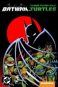 Poster to the movie "Batman vs Teenage Mutant Ninja Turtles" #237143