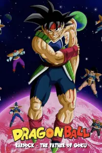 Poster to the movie "Dragon Ball Z: Bardock - The Father of Goku" #443355