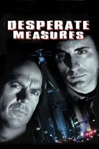 Poster to the movie "Desperate Measures" #342634