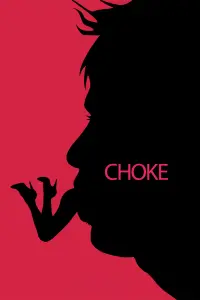 Poster to the movie "Choke" #301951