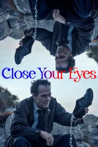 Poster to the movie "Close Your Eyes" #194876