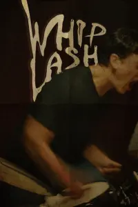 Poster to the movie "Whiplash" #16067